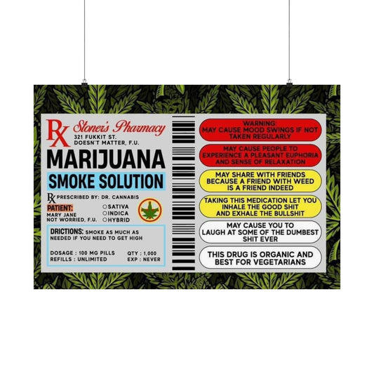 Prescription Marijuana Smoke Solution Poster - Perfect for Party Decor or Cannabis Enthusiasts